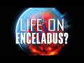 We Just Found The Strongest Evidence Of Life On Enceladus