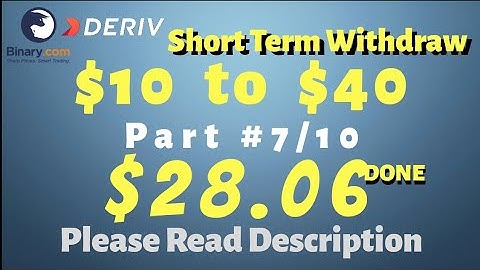 Part#7/10 $28.06 Done $10 to $40 free bot binary.com deriv profit consistent digit differ