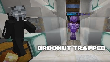 How I Trapped DrDonut on the Donut SMP