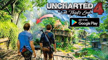 Top 5 Games Like Uncharted 4 For Android 2025 | New Uncharted 4 Alternative Games Android
