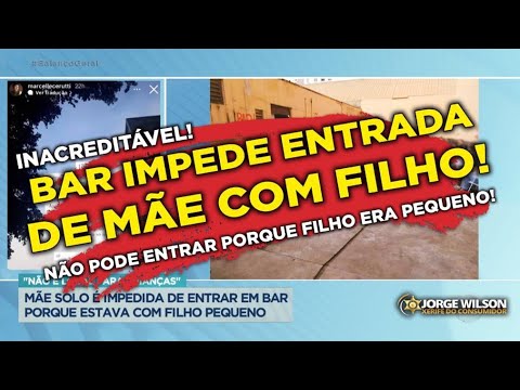 Absurdo! Mãe é impedida de entrar com filho em estabelecimento. Vejam este caso!!!