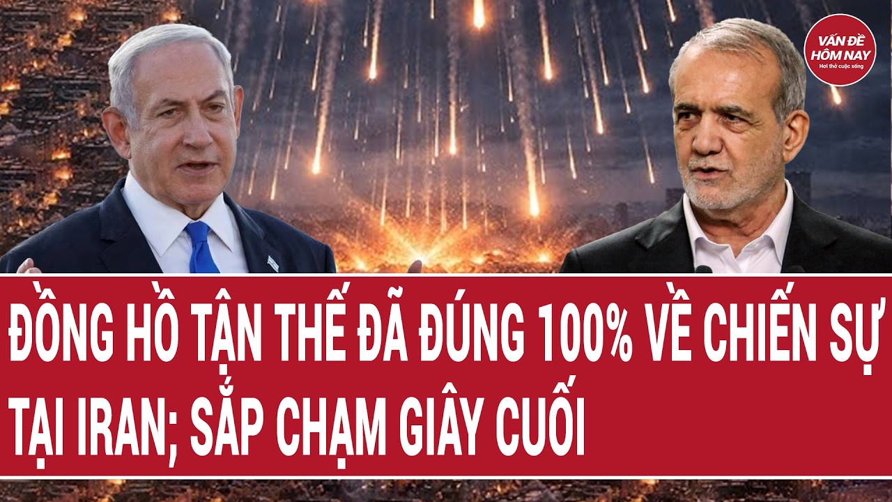 Tin mới 9/3: Đồng hồ tận thế đã đúng về chiến sự tại Iran, sắp chạm giây cuối?