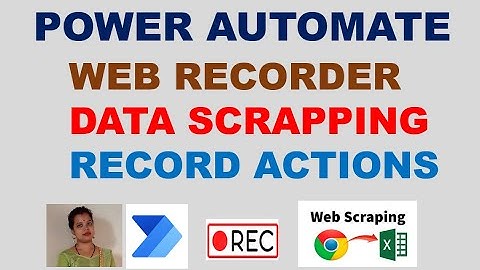 Power Automate Action Recording | Power Automate Web Recorder, Web Data Scrapping