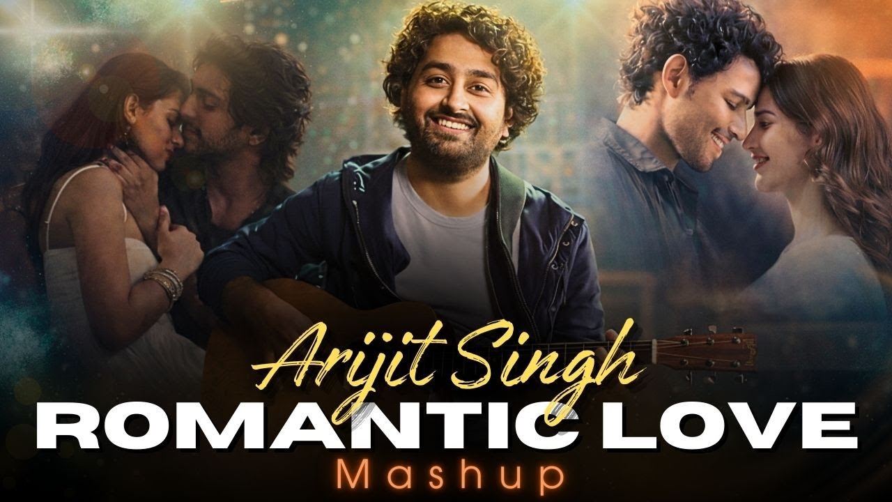 Trending Mashup | Romantic Love Mashup | Arjit Singh | Nonstop Jukebox 