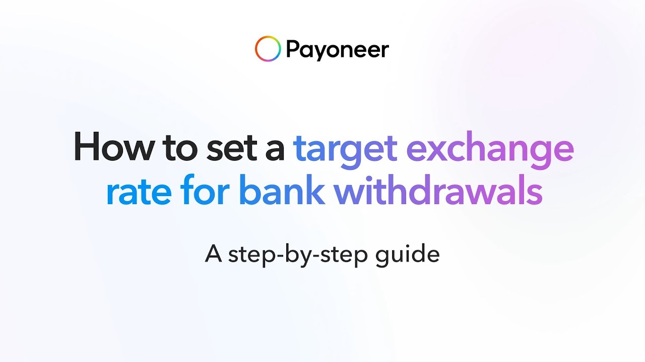 How To Save More On Bank Withdrawals With Payoneer s Target Exchange freelancer-high-exchange-rate-freelancer-to-payoneer-freelancer