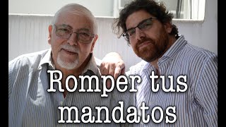 Bucay - Romper tus mandatos