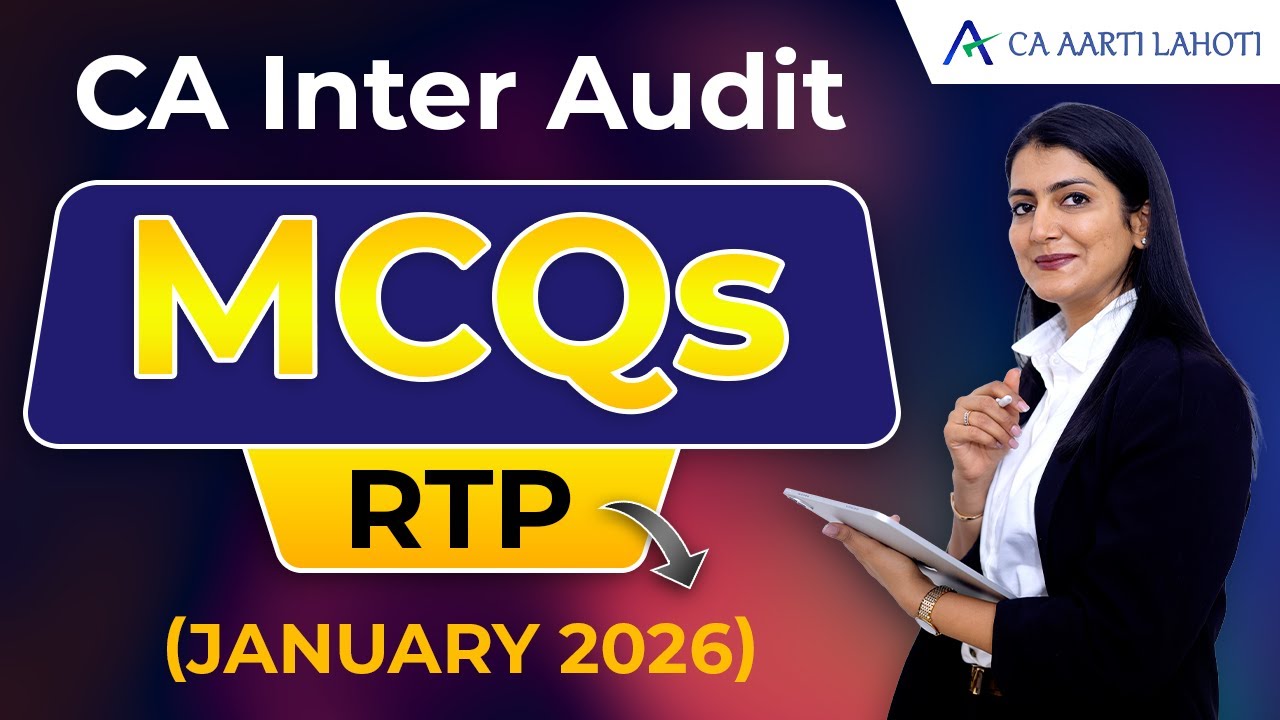 CA Inter Audit - MCQs - RTP Jan 2026 - CA Aarti Lahoti - YouTube