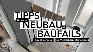 9 Tipps für euren Neubau. Unsere Baufails. Vorabnahme bei Viebrockhaus. KW 18 bis KW20/2023 Hausbau