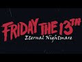 Friday the 13th: Eternal Nightmare Teaser