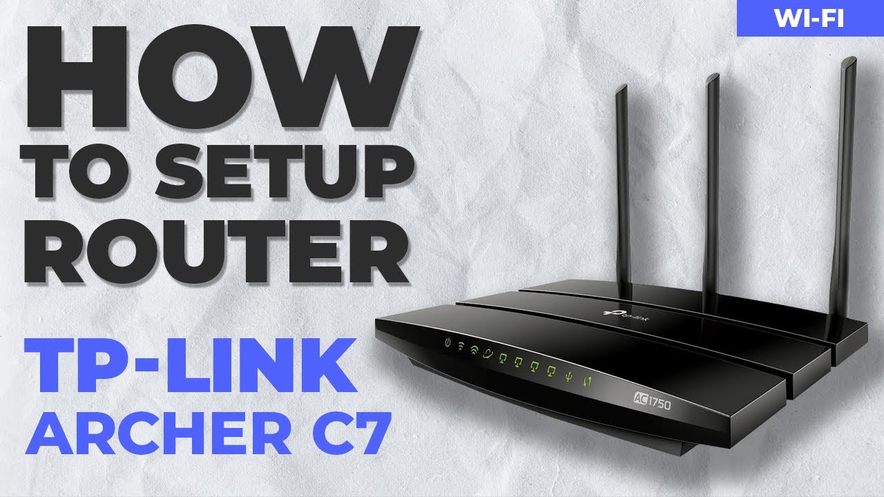 ✓ How to Setup TP-Link Archer C7 