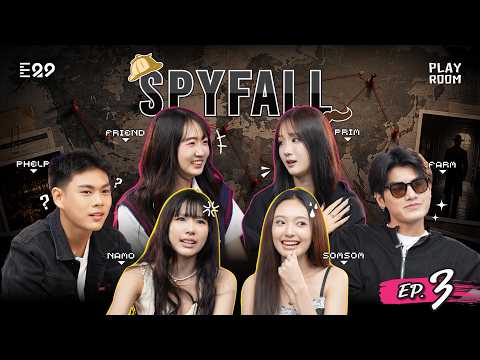E29Playroom EP3 : SPYFALL