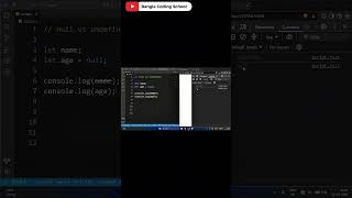 null vs undefined in javascript #shorts #javascripttutorial #banglatech