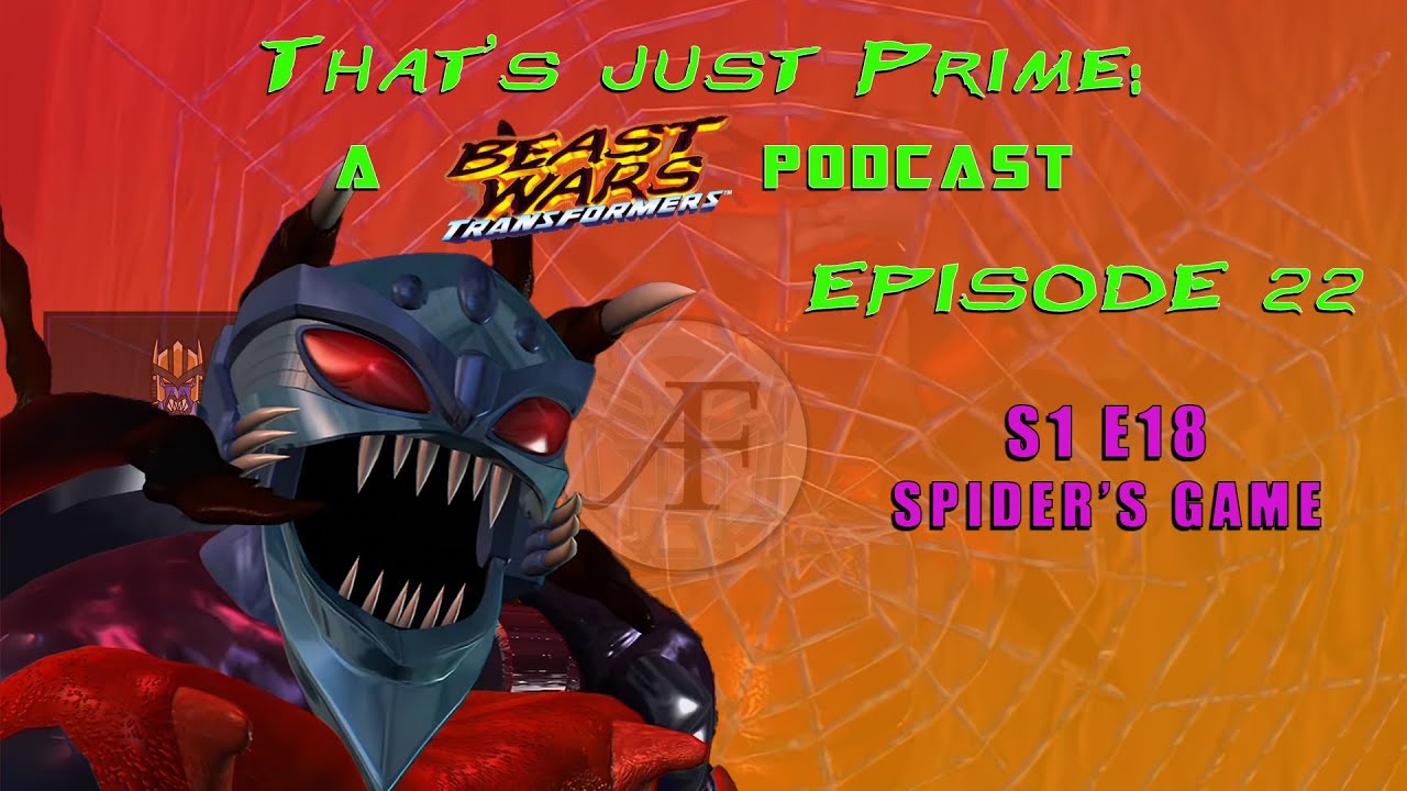 THAT'S JUST PRIME: Подкаст «Войны зверей» — Эпизод 22, 1 сезон 18, «Игра паука»
