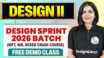 Design II | Design Sprint 2026 Batch (NIFT, NID, UCEED Crash Course) | Free Demo Lecture