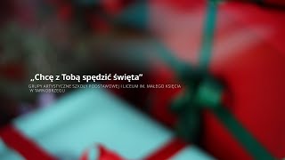 GRUPY ARTYSTYCZNE SP I LO IM. MAŁEGO KSIĘCIA - „Chcę z Tobą spędzić święta” [COVER]