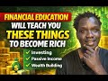 Financial Education Will Teach You These Things to Become Rich