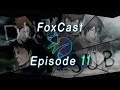 FoxCast Anime Podcast Ep. 11: Sub vs. Dub Anime