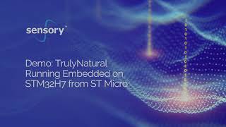 demo: trulynatural, an embedded lvscr & nlu,  running on stmicroelectronics stm32h7