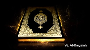 NOBLE QURAN Surah 98  Al Bayyinah Shaykh Shuraim   سورة البينة