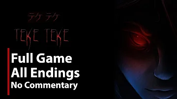 Teke Teke - テケテケ | Full Game | All Endings | No Commentary