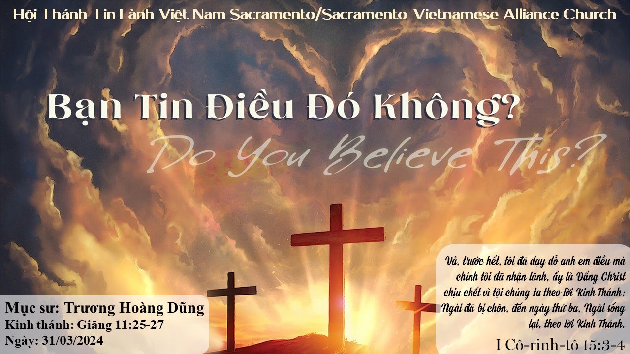 HTTL Sacramento | BẠN TIN ĐIỀU ĐÓ KHÔNG? | MSQN Hứa Trung Tín | Ngày 31/03/2024