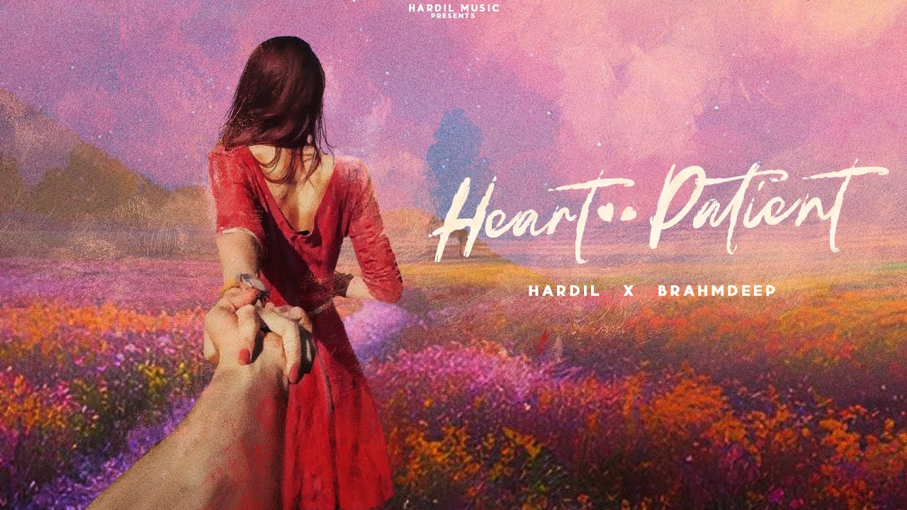 Dil Da Mareez  Heart Patient Official Audio Hardil I Brahmdeep singh I Latest Punjabi Song 2024