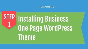Step 1: Installing Business One Page WordPress Theme