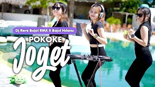 Bajol Ndanu X DJ Rere Bajol RMX - Pokoke Joget (Official Music Video)