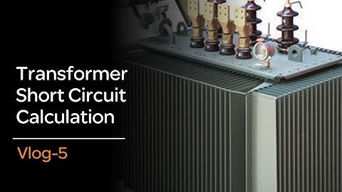 Transformer Short Circuit Current Calculation | Farrukh Habib - FHB | #electrical #transformer