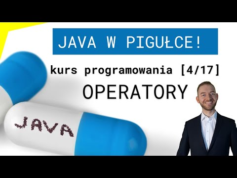 Java w Pigułce (4/17) Operatory