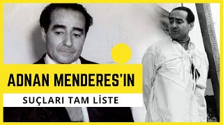 ADNAN MENDERES'İ DAR AĞACINA GÖTÜREN NEDENLER | 27 MAYIS 1960 DARBESİ NEDEN YAPILDI?