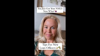 You Just Got Your NMLS Now What? 🤷🏼‍♀️Tips For New Loan Officers📝🏡