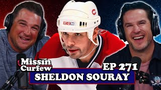 FORMER MONTREAL CANADIEN SHELDON SOURAY | MISSIN CURFEW EP 271