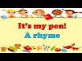 Стишок про школьные принадлежности. It's my pen  A rhyme