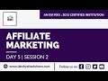 Affiliate Marketing | Day 5 | Session 2