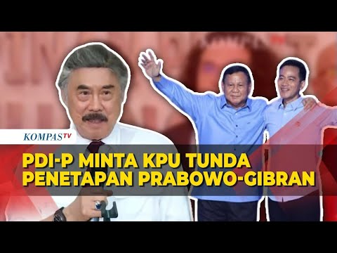 Ada Gugatan di PTUN, PDIP Minta KPU Tunda Penetapan Prabowo Gibran