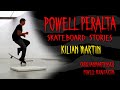 Powell Peralta Skateboard Stories: Kilian Martin