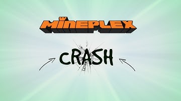 Mineplex crash!