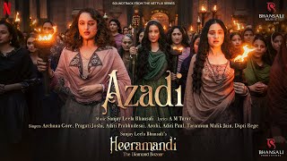 Azadi | Video Song | Sanjay Leela Bhansali | A M Turaz | Heeramandi | Bhansali Music | Netflix by Bhansali Music 4,018,323 views 1 month ago 2 minutes, 40 seconds