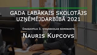 Nauris Kupcovs - Gada labākais Latvijas skolotājs uzņēmējdarbībā