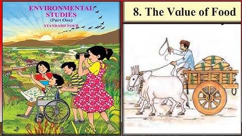 Std.4th EVS (8.The Value of Food) [Part-2; Page no.53,54]