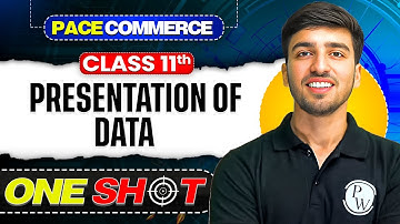 Presentation Of Data Class 11 | Class 11 Statistics One Shot🎯| Pace Commerce