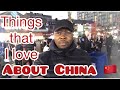 Things that I love the most in China