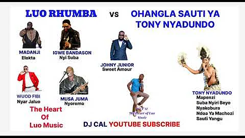 LUO RHUMBA meets SAUTI YA TONY NYADUNDO OHANGLA Original DJ CAL @2023