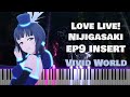Love Live! Nijigasaki EP9 Insert Song『Vivid World』Karin Asaka (CV: Kubota Miyu) (TV Size)[piano]