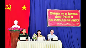 Tân Châu: Đại biểu Quốc hội đơn vị tỉnh An Giang tiếp xúc cử tri  tại xã biên giới Phú Lộc