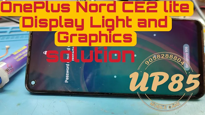OnePlus Nord CE2 lite Display Light and Graphics Solution !! OnePlus Nord CE2 lite Graphics problem