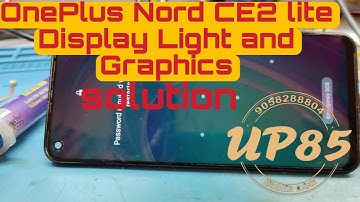 OnePlus Nord CE2 lite Display Light and Graphics Solution !! OnePlus Nord CE2 lite Graphics problem