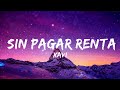 Xavi - Sin Pagar Renta  | 25 MIN