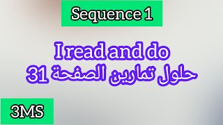 I read and do 2 /  حلول تمارين الصفحة 31